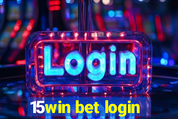 15win bet login